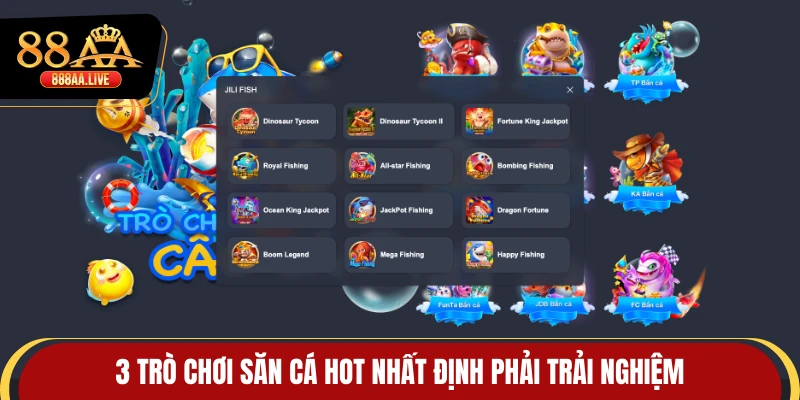 3 trò chơi săn cá hot nhất định phải trải nghiệm